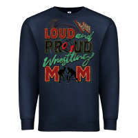 Navy loud and proud wrestling mom Premium Sweatshirt - Zillion Design Studio