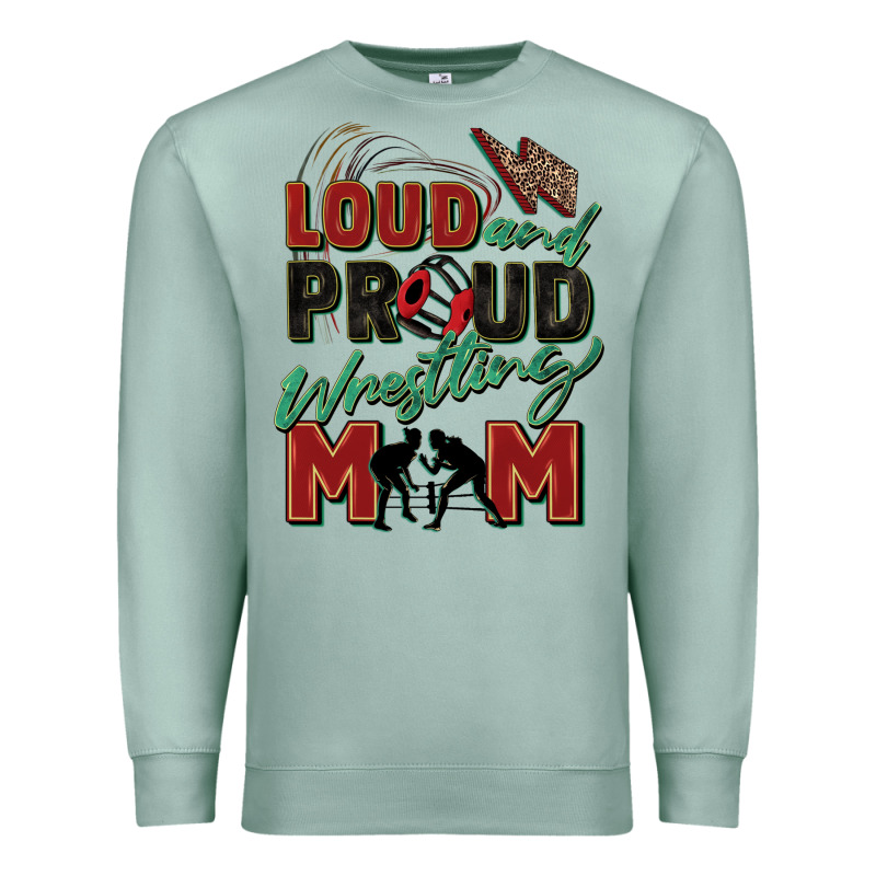 Loud And Proud Wrestling Mom Premium Sweatshirt by Zillion Design Studio | Teevron