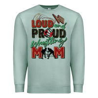 Seafoam loud and proud wrestling mom Premium Sweatshirt - Zillion Design Studio