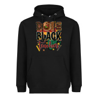 Black dope black teacher Heavyweight Hoodie - texasbilliewilder