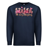 Navy mama all day everyday Premium Sweatshirt - Zillion Design Studio