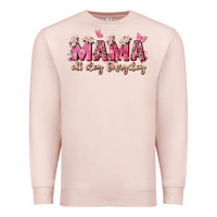 Pale Pink mama all day everyday Premium Sweatshirt - Zillion Design Studio