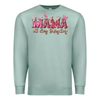 Seafoam mama all day everyday Premium Sweatshirt - Zillion Design Studio