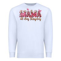 White mama all day everyday Premium Sweatshirt - Zillion Design Studio