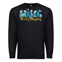 Black mama all day everyday Premium Sweatshirt - Zillion Design Studio