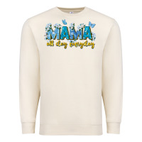 Sandshell mama all day everyday Premium Sweatshirt - Zillion Design Studio