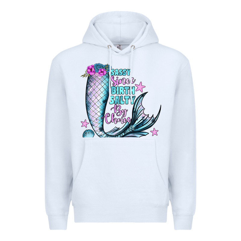 Sassy Since Birth Salty By Choice Premium Hoodie by JahusDesignShop | Teevron