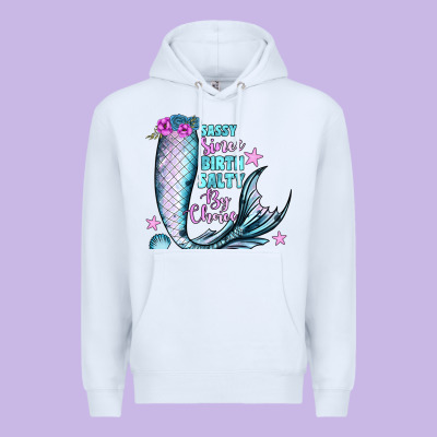 Sassy Since Birth Salty By Choice Premium Hoodie Designed By Jahusdesignshop