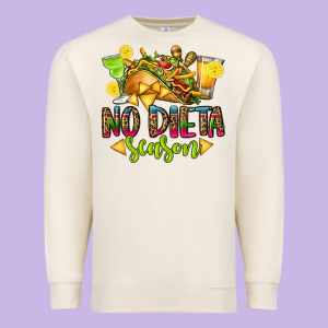 No Dieta Season Premium Sweatshirt Designed By Cts Tumbler Store