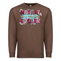 Chestnut naynay like a mom Premium Sweatshirt - Zillion Design Studio