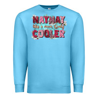 Ocean Blue naynay like a mom Premium Sweatshirt - Zillion Design Studio