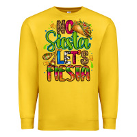 Lemon no siesta lets fiesta Premium Sweatshirt - CTS Tumbler Store