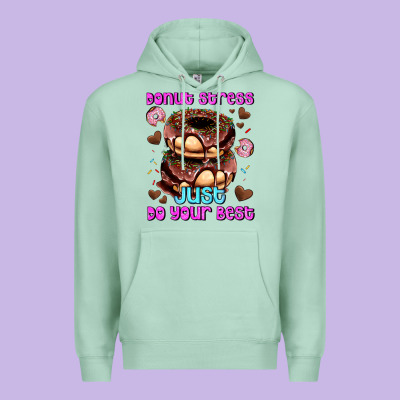 Donut Stress Just Do Your Best Premium Hoodie Designed By Adodesignshop
