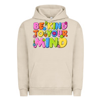 Pigment French Oak be kind to your mind Urban Hoodie - NancyCooperArtShop