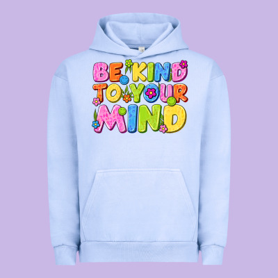 Be Kind To Your Mind Urban Hoodie Designed By Nancycooperartshop