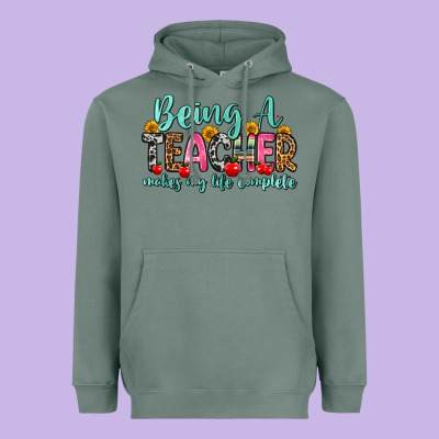 Being A Teacher Makes My Life Complete Heavyweight Hoodie Designed By Zillion Design Studio