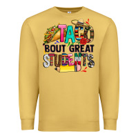 Antique Gold taco bout great students Premium Sweatshirt - CTS Tumbler Store