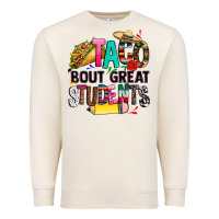Sandshell taco bout great students Premium Sweatshirt - CTS Tumbler Store