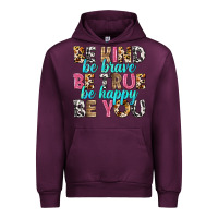 Be Kind Be True Be You Urban Hoodie | Teevron