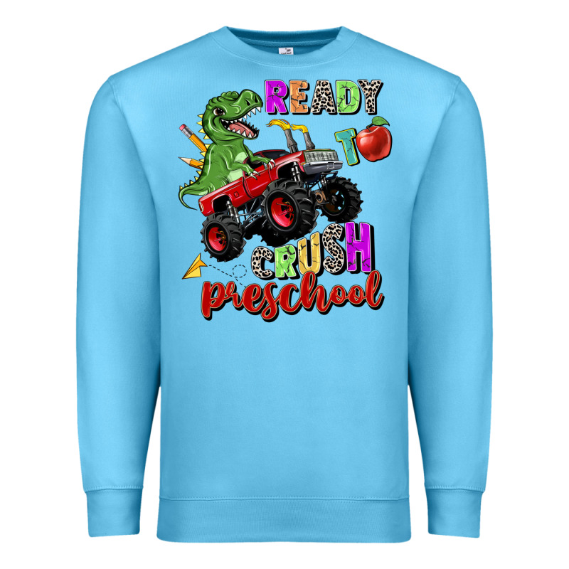 Ready To Crush Preschool Premium Sweatshirt by Zillion Design Studio | Teevron