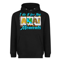 Black i do it for the aha moments Heavyweight Hoodie - texasbilliewilder