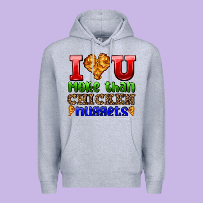 I Love You More Than Chicken Nuggets Premium Hoodie Designed By Adodesignshop