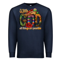 Navy with god all things are possible Premium Sweatshirt - CTS Tumbler Store