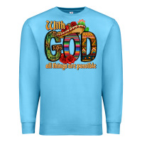 Ocean Blue with god all things are possible Premium Sweatshirt - CTS Tumbler Store