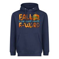 Navy fall is my second favorite f word Heavyweight Hoodie - Zillion Design Studio