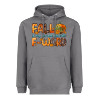 Storm fall is my second favorite f word Heavyweight Hoodie - Zillion Design Studio