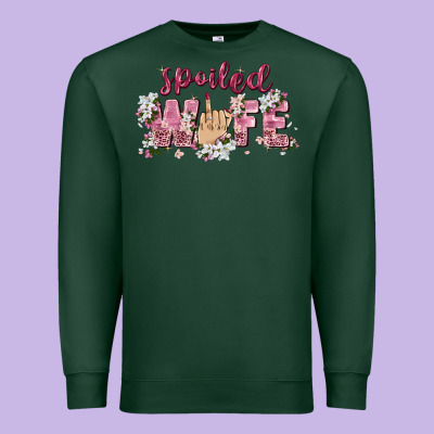 Spoiled Wife Premium Sweatshirt Designed By Zillion Design Studio