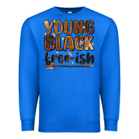 True Royal Young black free-ish Premium Sweatshirt - Zillion Design Studio