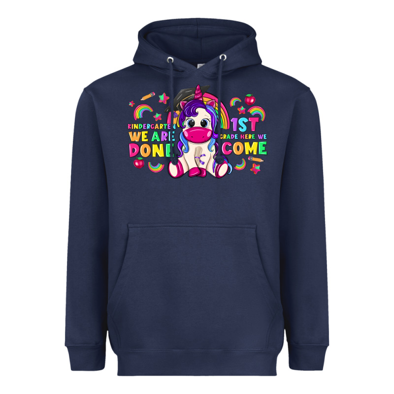 Kindergarten We Are Done 1st Here We Come With Unicorn Heavyweight Hoodie by texasbilliewilder | Teevron