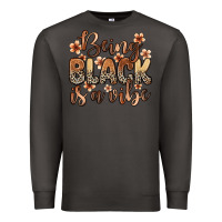 Smoke Being black is a vibe Premium Sweatshirt - Zillion Design Studio