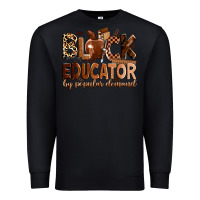 Black Black educator by popular demand Premium Sweatshirt - Zillion Design Studio
