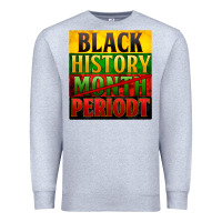 Heather Grey Black history month periodt Premium Sweatshirt - Zillion Design Studio