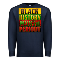 Navy Black history month periodt Premium Sweatshirt - Zillion Design Studio