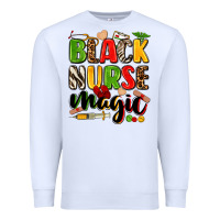 White Black Nurse magic juneteenth Premium Sweatshirt - Zillion Design Studio