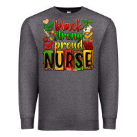 Charcoal Heather Black strong proud Nurse juneteeenth Premium Sweatshirt - Zillion Design Studio