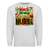 Dove Grey Black strong proud Nurse juneteeenth Premium Sweatshirt - Zillion Design Studio