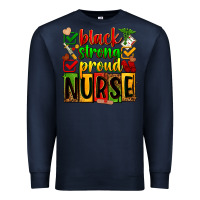 Navy Black strong proud Nurse juneteeenth Premium Sweatshirt - Zillion Design Studio
