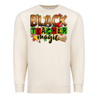 Sandshell Black Teacher magic juneteenth Premium Sweatshirt - Zillion Design Studio