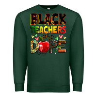 Sports Green Black Teacher's are dope juneteenth Premium Sweatshirt - Zillion Design Studio