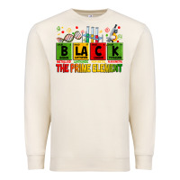 Sandshell Black the prime element juneteenth Premium Sweatshirt - Zillion Design Studio