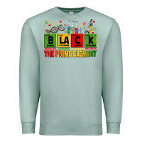 Seafoam Black the prime element juneteenth Premium Sweatshirt - Zillion Design Studio