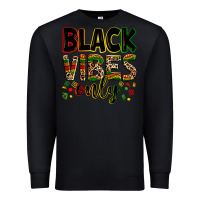 Black Black vibes only juneteenth Premium Sweatshirt - Zillion Design Studio