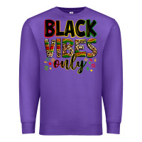 Purple Black vibes only juneteenth Premium Sweatshirt - Zillion Design Studio