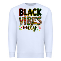 White Black vibes only juneteenth Premium Sweatshirt - Zillion Design Studio