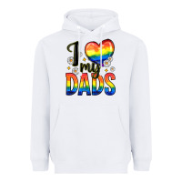 White i love my dads Heavyweight Hoodie - Zillion Design Studio