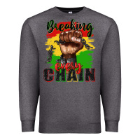 Charcoal Heather Breaking every chain juneteenth Premium Sweatshirt - Zillion Design Studio